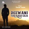 Deewani Teri Kaisi Saja